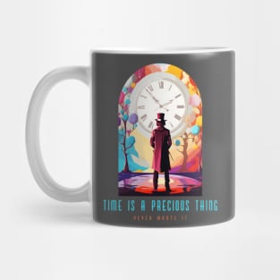 Time Is a Precious Thing Chocolate Factory Mug